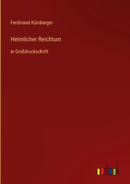 Heimlicher Reichtum