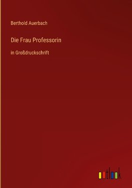 Die Frau Professorin