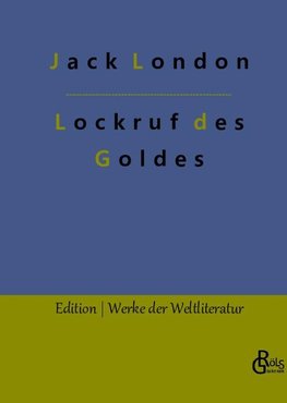 Lockruf des Goldes