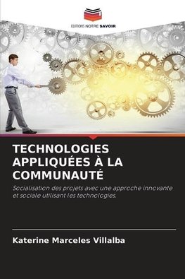 TECHNOLOGIES APPLIQUÉES À LA COMMUNAUTÉ