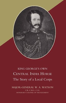 King Georgeos Own Central India Horse