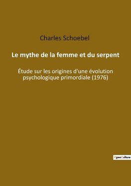 Le mythe de la femme et du serpent