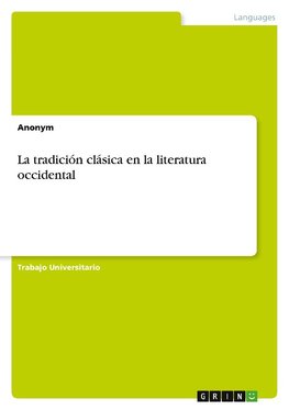 La tradición clásica en la literatura occidental