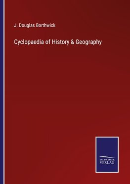 Cyclopaedia of History & Geography