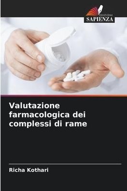 Valutazione farmacologica dei complessi di rame