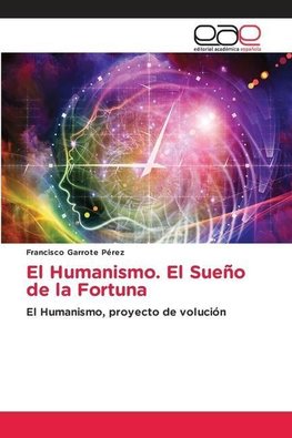 El Humanismo. El Sueño de la Fortuna