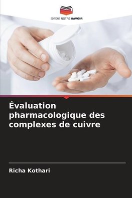 Évaluation pharmacologique des complexes de cuivre