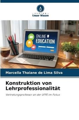 Konstruktion von Lehrprofessionalität