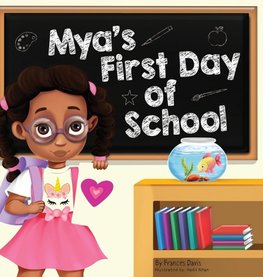 Mya's First Day Of School