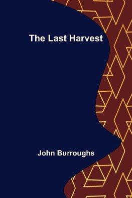 The Last Harvest