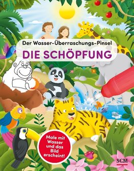 Der Wasser-Überraschungs-Pinsel - Die Schöpfung