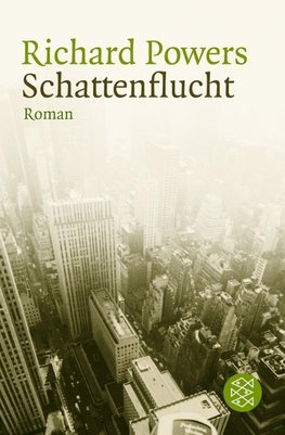 Powers, R: Schattenflucht