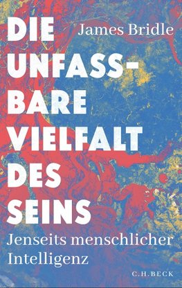 Die unfassbare Vielfalt des Seins