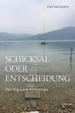 Schicksal oder Entscheidung