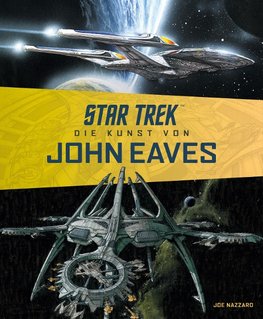 Star Trek - The Art of John Eaves