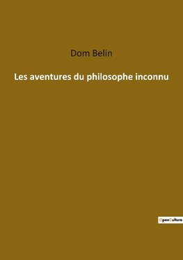 Les aventures du philosophe inconnu