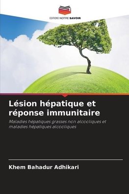 Lésion hépatique et réponse immunitaire