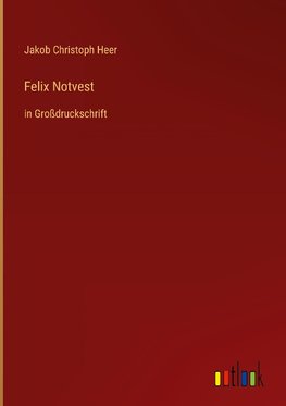 Felix Notvest