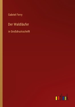 Der Waldläufer