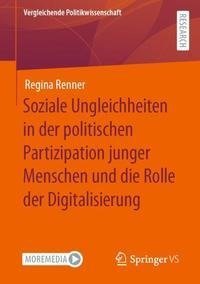 Soziale Ungleichheiten in der politischen Partizipation junger Menschen und die Rolle der Digitalisierung