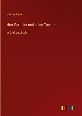 Herr Purtaller und seine Tochter