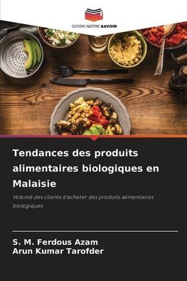 Tendances des produits alimentaires biologiques en Malaisie