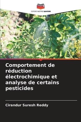 Comportement de réduction électrochimique et analyse de certains pesticides