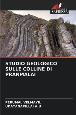 STUDIO GEOLOGICO SULLE COLLINE DI PRANMALAI