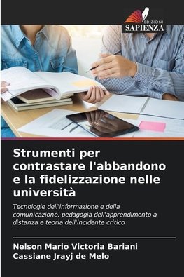 Strumenti per contrastare l'abbandono e la fidelizzazione nelle università