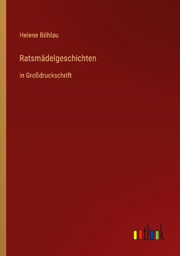 Ratsmädelgeschichten