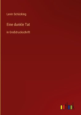 Eine dunkle Tat