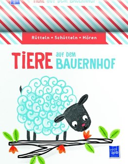 Rütteln, Schütteln, Hören - Tiere auf dem Bauernhof