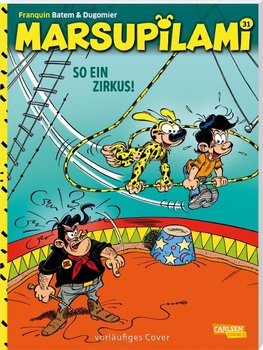 Marsupilami 31: So ein Zirkus!