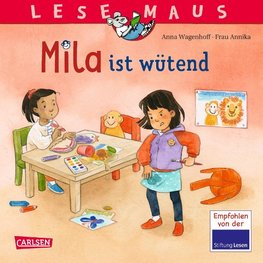 LESEMAUS 213: Mila ist wütend