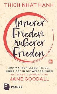 Innerer Frieden - äußerer Frieden