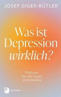 Was ist Depression wirklich?