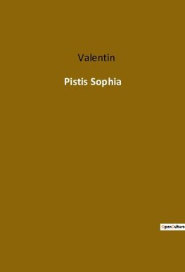 Pistis Sophia