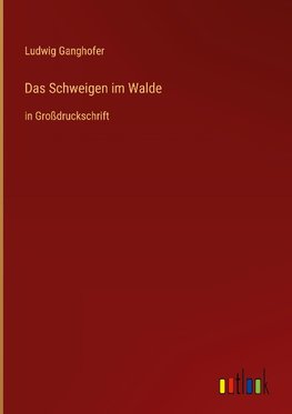 Das Schweigen im Walde