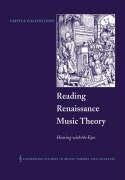 Reading Renaissance Music Theory