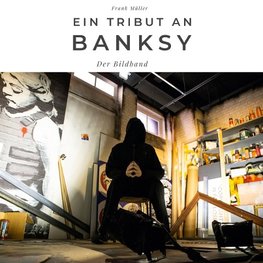 Ein Tribut an Banksy