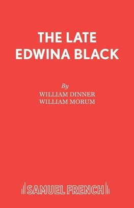 The Late Edwina Black