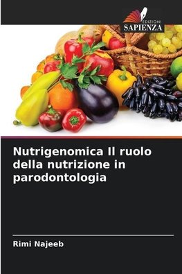 Nutrigenomica Il ruolo della nutrizione in parodontologia