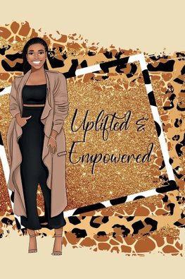 Uplifted & Empowered