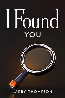 I FOUND YOU