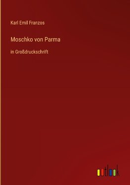 Moschko von Parma