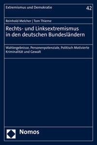 Rechts- und Linksextremismus in den deutschen Bundesländern