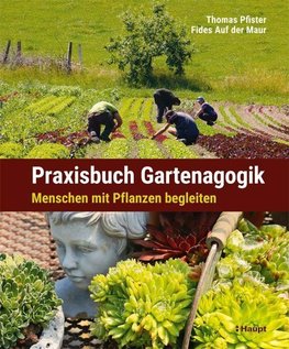 Praxisbuch Gartenagogik