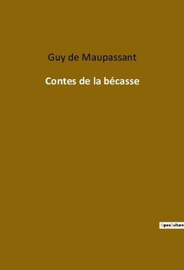 Contes de la bécasse