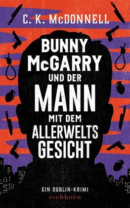 Bunny McGarry und der Mann mit dem Allerweltsgesicht