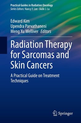 Radiation Therapy for Sarcomas and Skin Cancers